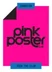 Pink Poster